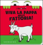 Viva la pappa nella fattoria! I librocchi