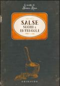 Salse, sughi e intingoli. Le ricette di nonna Rina