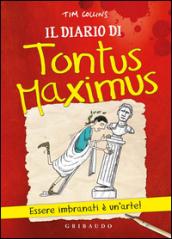 Il diario di Tontus Maximus