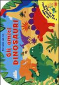 Gli amici dinosauri. Portami con te! Libro puzzle. Ediz. illustrata