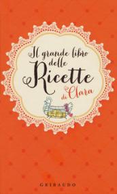 Grande libro delle ricette di Clara