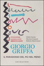 Giorgio Griffa. Il paradosso del più nel meno