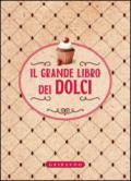 Il grande libro dei dolci