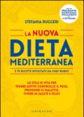 La nuova dieta mediterranea e 70 ricette rivisitate da chef Rubio. Lo stile di vita per tenere sotto controllo il peso, prevenire le malattie, vivere in salute...