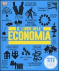 Il libro dell'economia. Grandi idee spiegate in modo semplice