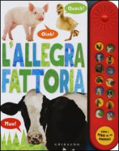 L'allegra fattoria. Libro sonoro