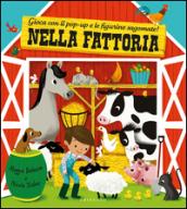 Nella fattoria. Gioca con il pop-up e le figurine sagomate!