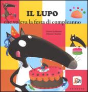 Il lupo che voleva la festa di compleanno