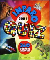 Imparo con i quiz. 360 domande e risposte