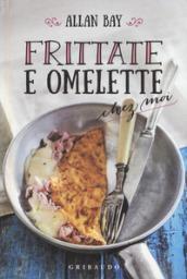 Frittate e omelette