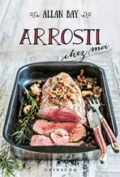 Arrosti: chez moi