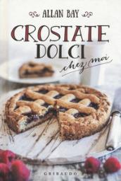 Crostate dolci chez moi