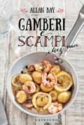 Gamberi e scampi chez moi