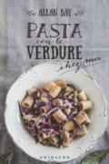 Pasta con le verdure