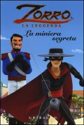 La miniera segreta. Zorro