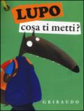 Il lupo. Amico lupo. Libro peluche grande