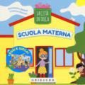 Scuola materna. La città in tasca. Ediz. a colori