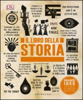 Il libro della storia. Grandi idee spiegate in modo semplice