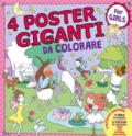 Principesse, fate, mare, fattoria. 4 poster giganti da colorare for girls. Ediz. a colori