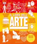 Il libro dell'arte. Grandi idee spiegate in modo semplice