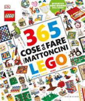 365 cose da fare con i mattoncini Lego. Ediz. a colori