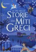 Le più belle storie dei miti greci. Ediz. a colori