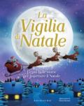 La vigilia di Natale. Le più belle storie per aspettare il Natale