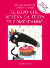 IL LUPO CHE VOLEVA LA FESTA DI COMPLEANNO