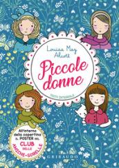 Piccole donne. Ediz. integrale. Con Poster