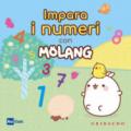 Impara i numeri con Molang. Ediz. a colori