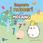 Impara i numeri con Molang. Ediz. a colori