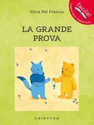 La grande prova