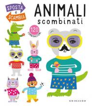 Animali scombinati. Ediz. a colori