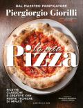 La mia pizza. Ricette classiche e creative con nuove tecniche di impasti. Ediz. minor