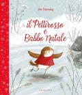 Il pettirosso e Babbo Natale. Ediz. a colori