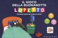 Il gioco della buonanotte. Lupetto. Amico lupo. Ediz. a colori. Con gadget