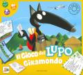 Il gioco del lupo giramondo. Amico lupo. Ediz. a colori. Con gadget