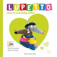 Lupetto ama la sua baby sitter. Amico lupo