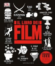 Il libro dei film. Grandi idee spiegate in modo semplice