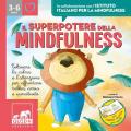 Il superpotere della mindfulness. Ediz. a colori. Con File audio per il download
