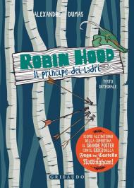 Robin Hood. Il principe dei ladri. Ediz. integrale. Con Poster