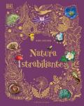 Natura strabiliante