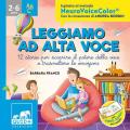 Leggiamo ad alta voce. 12 storie per scoprire il potere della voce e trasmettere le emozioni. Ediz. a colori