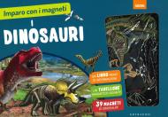 Dinosauri. Imparo con i magneti. Ediz. a colori. Con gadget