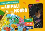 Animali del mondo. Imparo con i magneti. Ediz. a colori. Con gadget