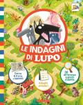 Le indagini di Lupo. Amico lupo. Ediz. a colori