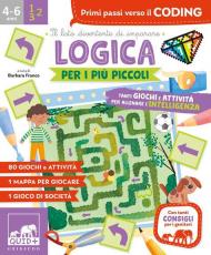 Logica per i più piccoli. Tanti giochi e attività per allenare l'intelligenza. Ediz. a colori