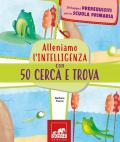 Alleniamo l'intelligenza con 50 cerca e trova