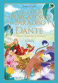 Le più belle storie del Purgatorio e del Paradiso di Dante. La Divina Commedia. Ediz. a colori