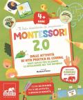 Montessori 2.0. Dalle attività di vita pratica al coding. Per i 4 anni. Con 60